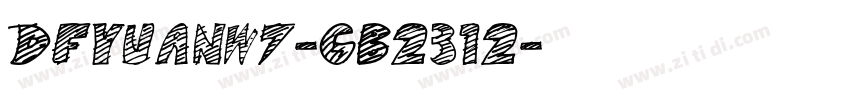 DFYuanW7-GB2312字体转换