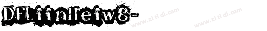 DFLiinHeiw8字体转换