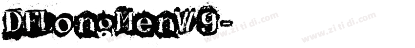 DFLongMenW9字体转换