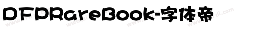 DFPRareBook字体转换