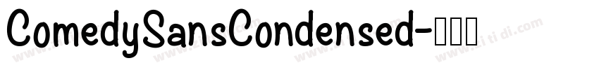 ComedySansCondensed字体转换