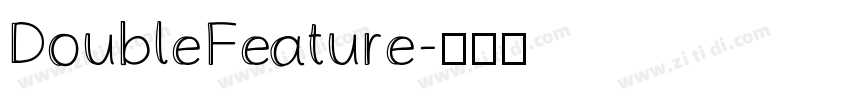 DoubleFeature字体转换
