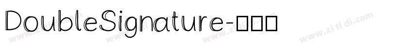 DoubleSignature字体转换