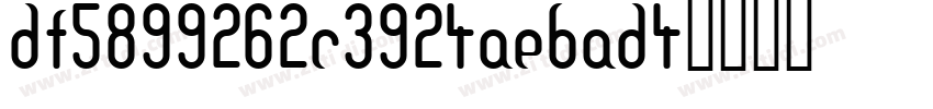df5899262c3924aebad4字体转换