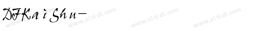 DFKaiShu字体转换