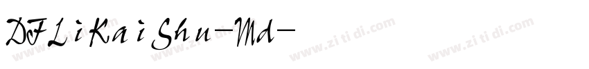 DFLiKaiShu-Md字体转换