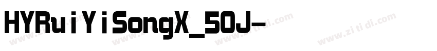 HYRuiYiSongX_50J字体转换