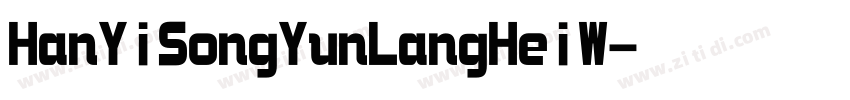 HanYiSongYunLangHeiW字体转换