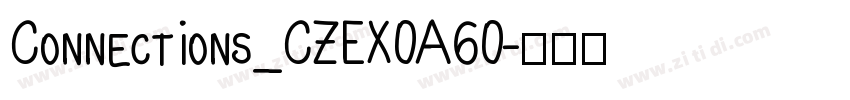 Connections_CZEX0A60字体转换