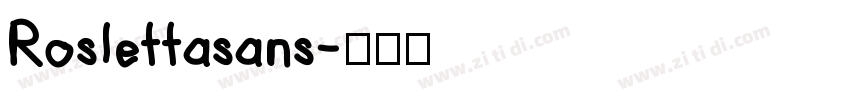Roslettasans字体转换