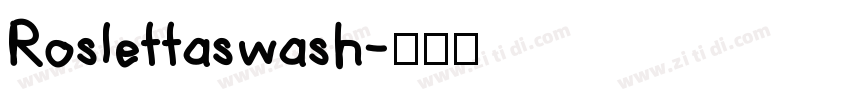 Roslettaswash字体转换