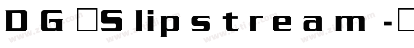 DG_Slipstream字体转换