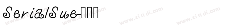 SerialSue字体转换
