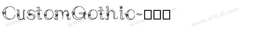 CustomGothic字体转换