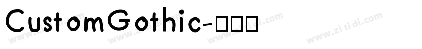 CustomGothic字体转换