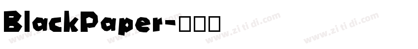 BlackPaper字体转换