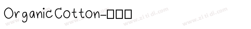 OrganicCotton字体转换