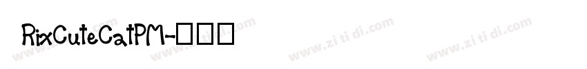 RixCuteCatPM字体转换