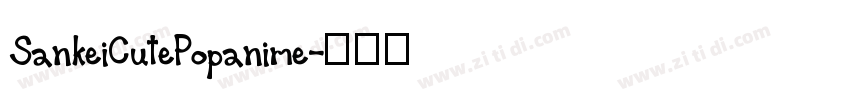SankeiCutePopanime字体转换