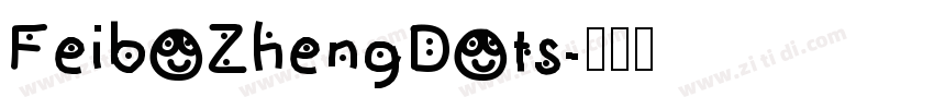FeiboZhengDots字体转换