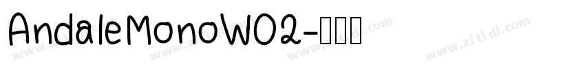 AndaleMonoW02字体转换
