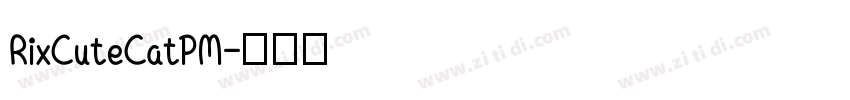 RixCuteCatPM字体转换