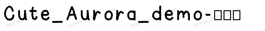 Cute_Aurora_demo字体转换