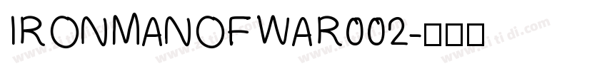 IRONMANOFWAR002字体转换
