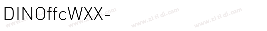 DINOffcWXX字体转换