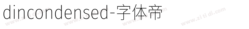 dincondensed字体转换