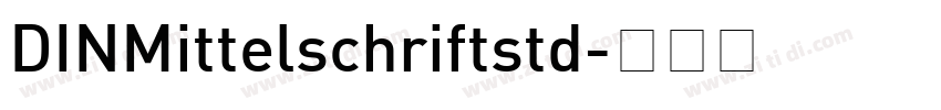 DINMittelschriftstd字体转换