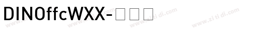 DINOffcWXX字体转换