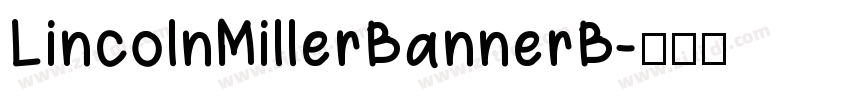 LincolnMillerBannerB字体转换