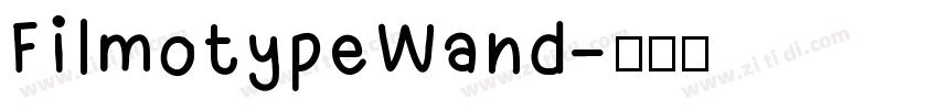 FilmotypeWand字体转换