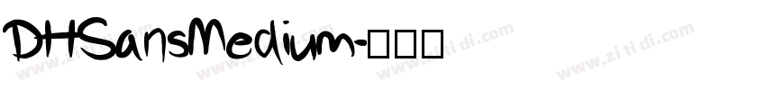 DHSansMedium字体转换