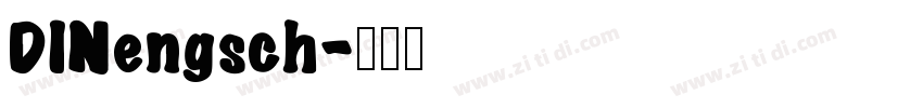 DINengsch字体转换