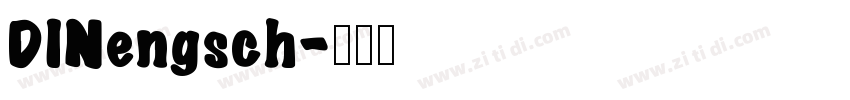 DINengsch字体转换