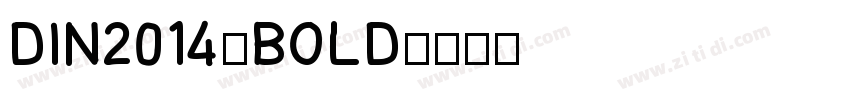 DIN2014-BOLD字体转换