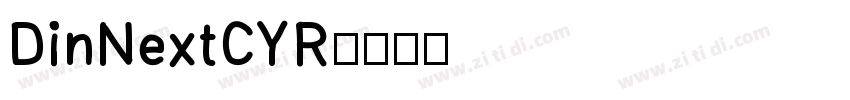 DinNextCYR字体转换