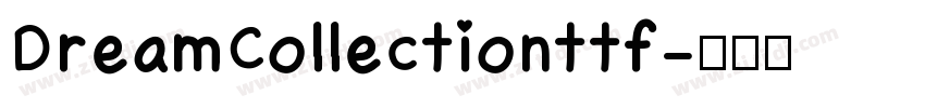 DreamCollectionttf字体转换