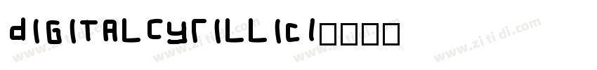 DigitalCyrillic1字体转换