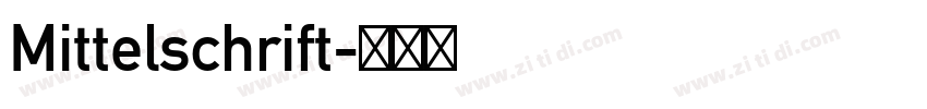 Mittelschrift字体转换