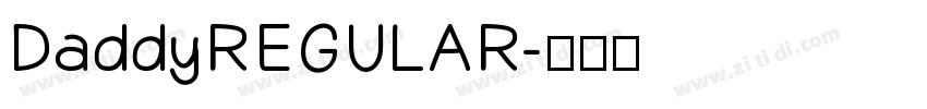 DaddyREGULAR字体转换