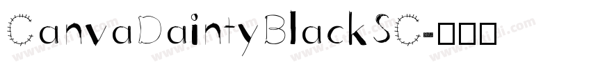 CanvaDaintyBlackSC字体转换