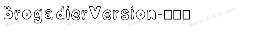 BrogadierVersion字体转换