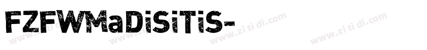 FZFWMaDiSiTiS字体转换
