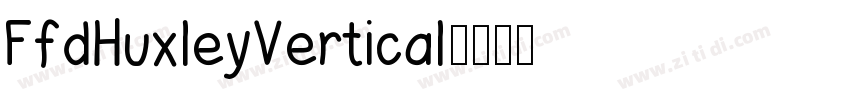FfdHuxleyVertical字体转换