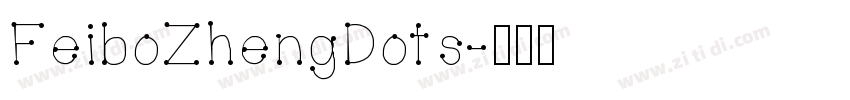 FeiboZhengDots字体转换