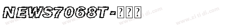 news7068T字体转换