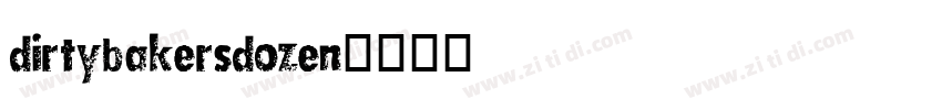 dirtybakersdozen字体转换